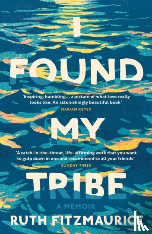 Fitzmaurice, Ruth - I Found My Tribe