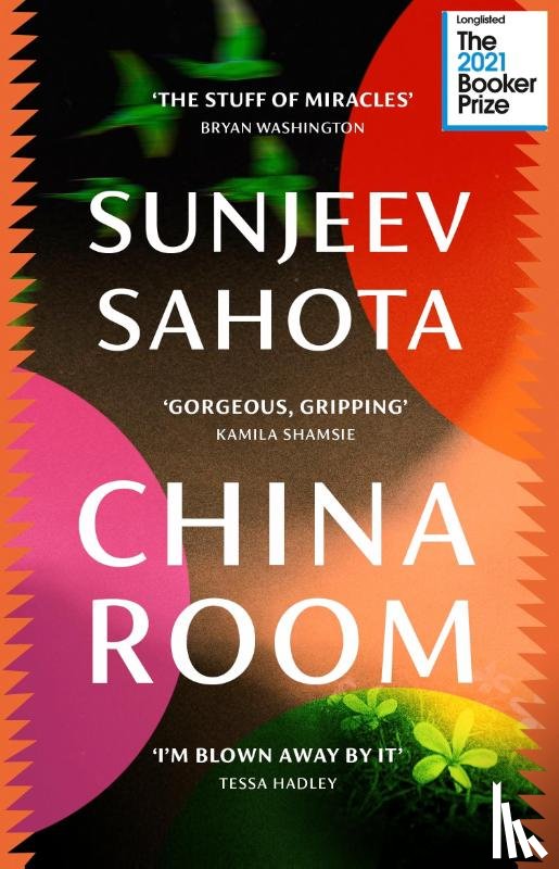 Sahota, Sunjeev - China Room