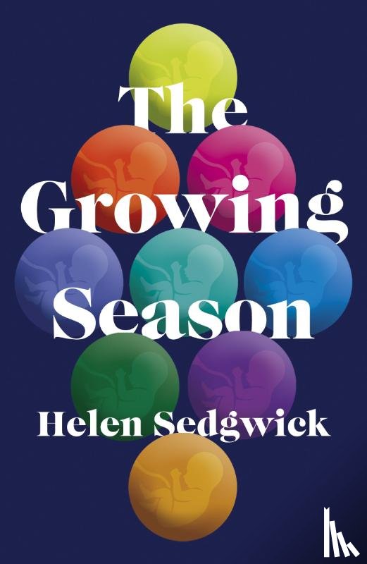 Sedgwick, Helen - The Growing Season
