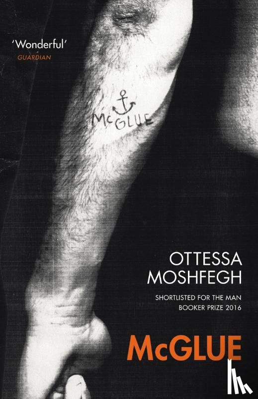 Moshfegh, Ottessa - McGlue