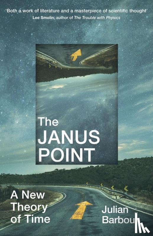Barbour, Julian - The Janus Point