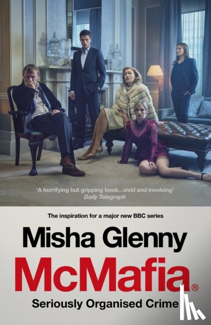 Glenny, Misha - McMafia