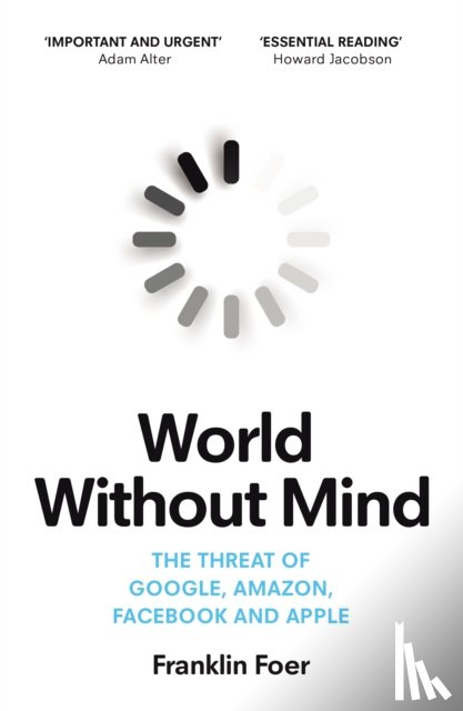 Foer, Franklin - World Without Mind