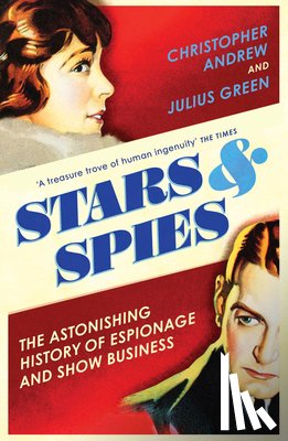 Andrew, Christopher, Green, Julius - Stars and Spies