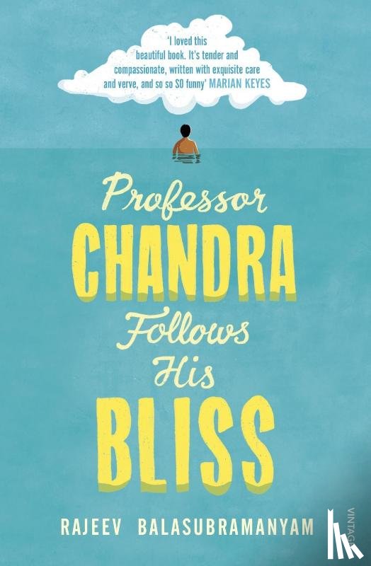 Balasubramanyam, Rajeev - Professor Chandra Follows His Bliss