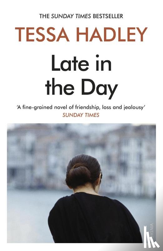 Hadley, Tessa - Late in the Day