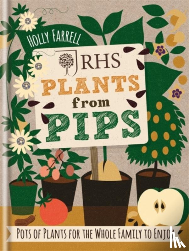 Holly Farrell - RHS Plants from Pips