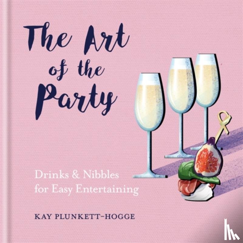 Plunkett-Hogge, Kay - The Art of the Party