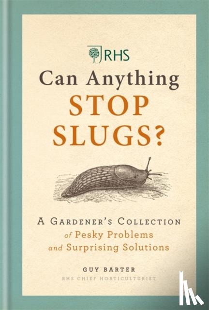 Barter, Guy - RHS Can Anything Stop Slugs?