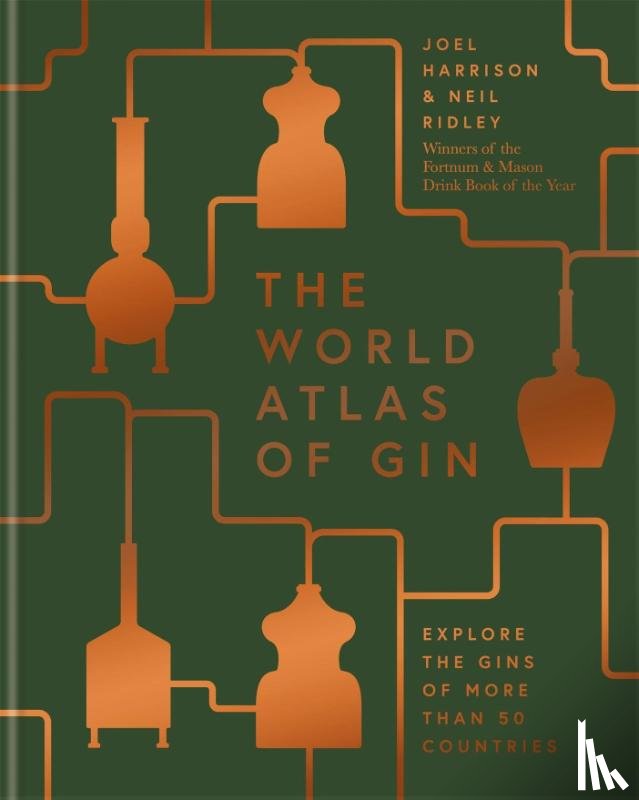 Harrison, Joel, Ridley, Neil - The World Atlas of Gin