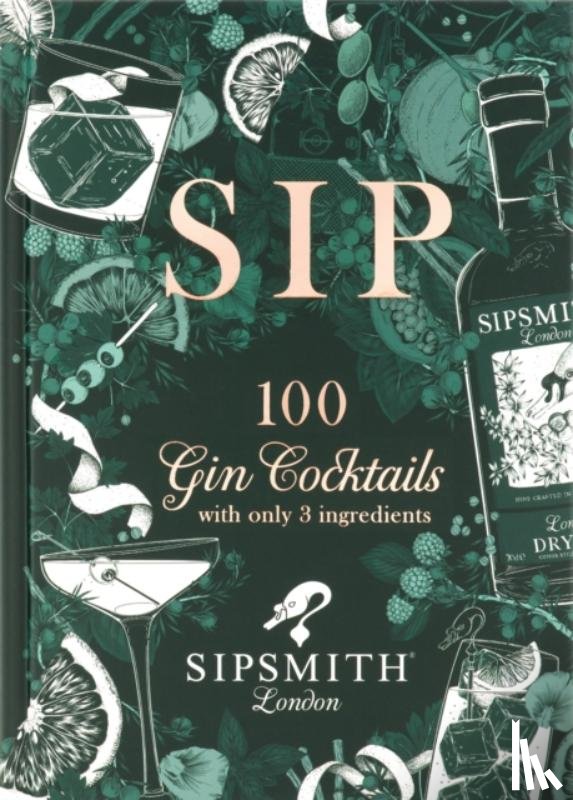 Sipsmith - Sipsmith: Sip