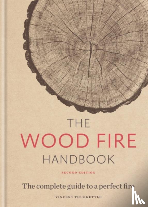 Thurkettle, Vincent - The Wood Fire Handbook