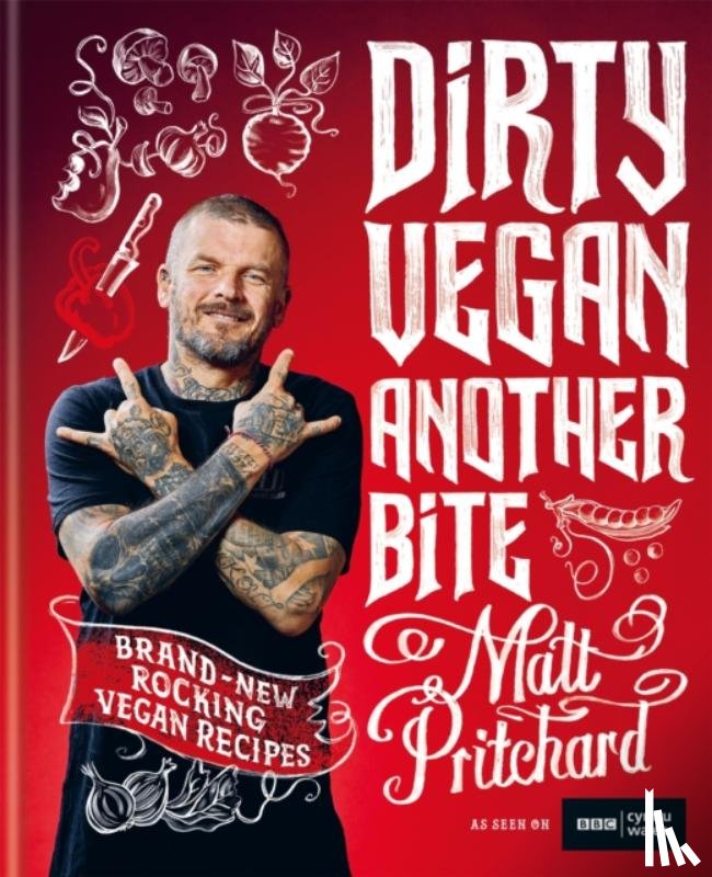 Pritchard, Matt - Dirty Vegan: Another Bite