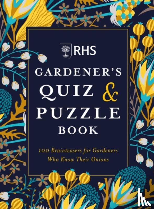 Akeroyd, Simon, Moore, Dr Gareth - RHS Gardener's Quiz & Puzzle Book