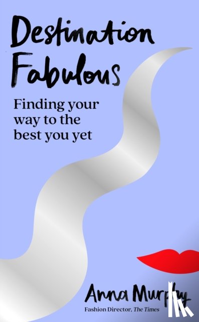 Murphy, Anna - Destination Fabulous