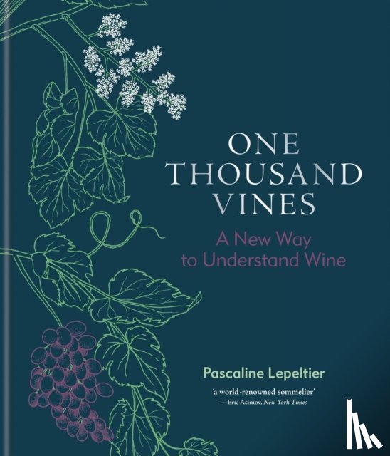 Lepeltier, Pascaline - One Thousand Vines