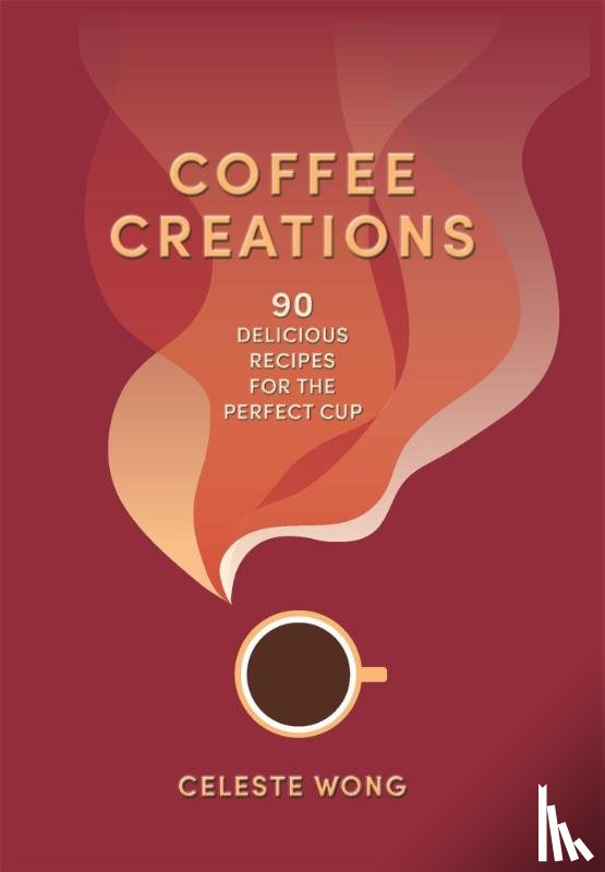 Wong, Celeste - Coffee Creations