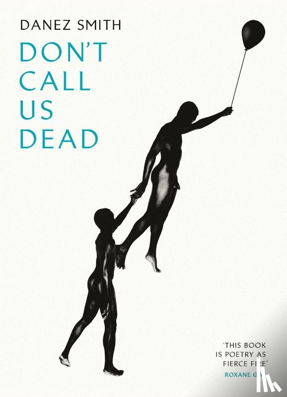 Smith, Danez - Don't Call Us Dead