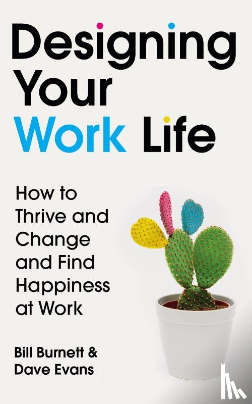 Burnett, Bill, Evans, Dave - Designing Your Work Life