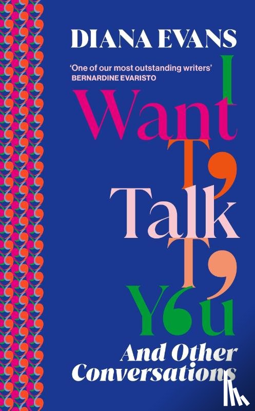 Evans, Diana - I Want to Talk to You