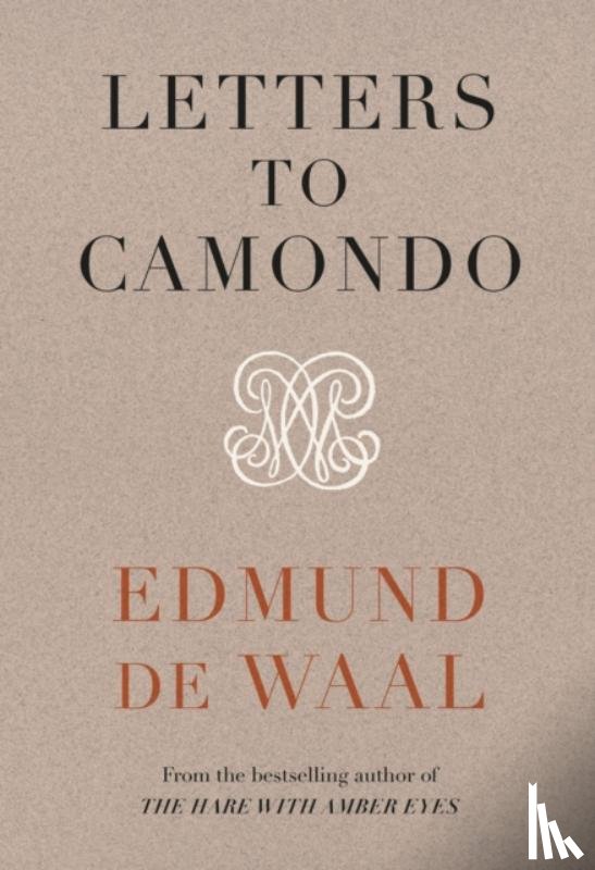 de Waal, Edmund - Letters to Camondo