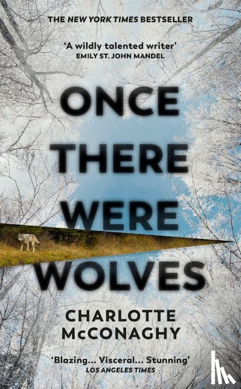 McConaghy, Charlotte - Once There Were Wolves