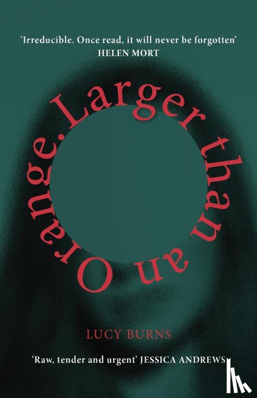 Burns, Lucy - Larger than an Orange