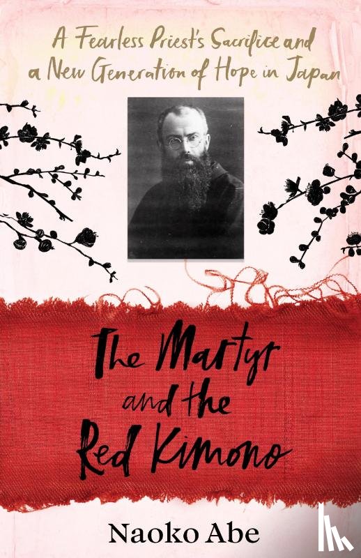 Abe, Naoko - The Martyr and the Red Kimono