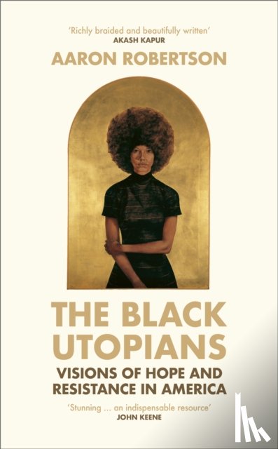 Robertson, Aaron - The Black Utopians