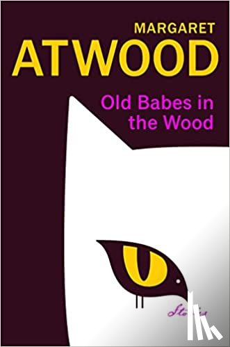 Atwood, Margaret - Old Babes in the Wood