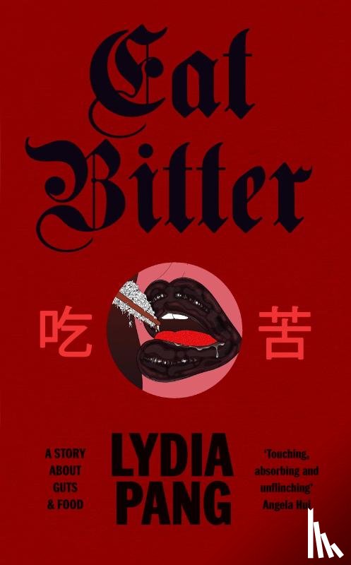 Pang, Lydia - Eat Bitter