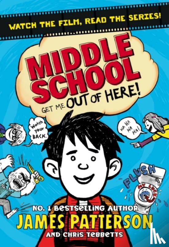 Patterson, James - Middle School: Get Me Out of Here!