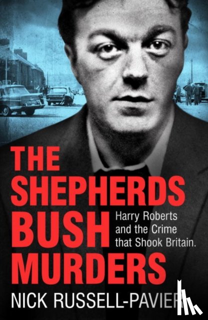 Russell-Pavier, Nick - The Shepherd's Bush Murders