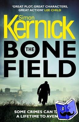 Kernick, Simon - The Bone Field