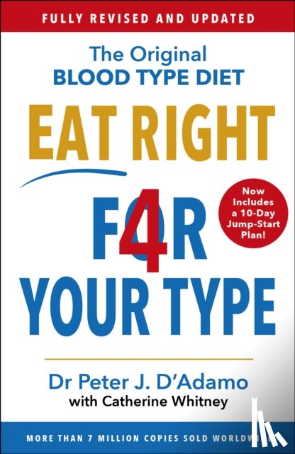 D'Adamo, Dr Peter - Eat Right 4 Your Type