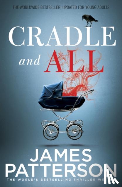 Patterson, James - Cradle and All