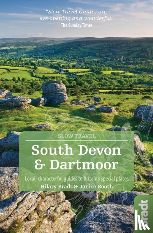 Bradt, Hilary, Booth, Janice - South Devon & Dartmoor (Slow Travel)