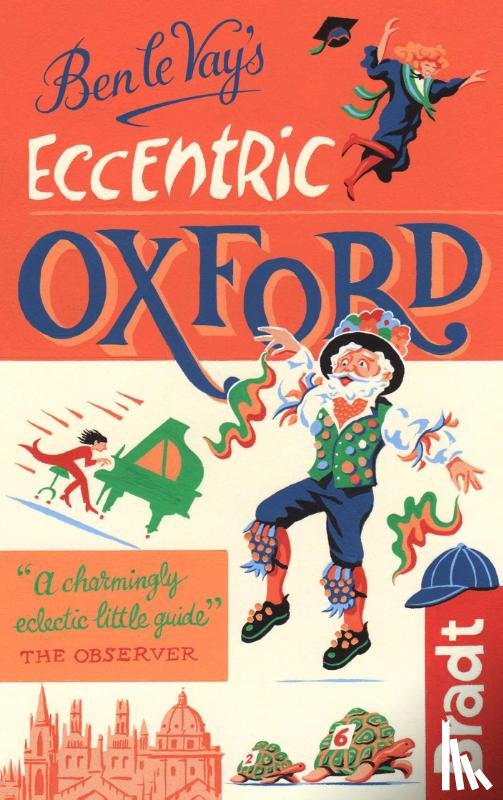 le Vay, Benedict - Ben le Vay's Eccentric Oxford