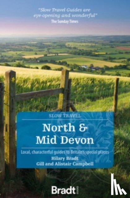 Campbell, Gill, Campbell, Alistair, Bradt, Hilary - North & Mid Devon (Slow Travel)