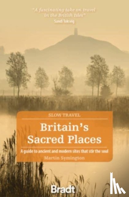 Symington, Martin - Britain's Sacred Places (Slow Travel)