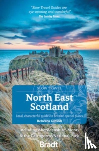 Gibson, Rebecca - North East Scotland (Slow Travel)