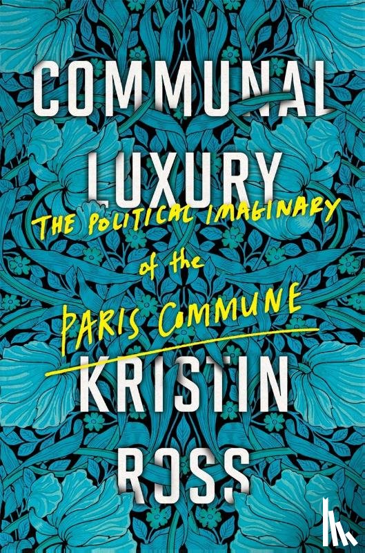 Ross, Kristin - Communal Luxury