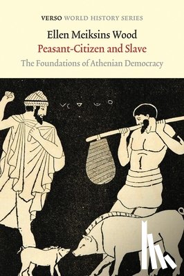 Wood, Ellen Meiksins - Peasant-Citizen and Slave