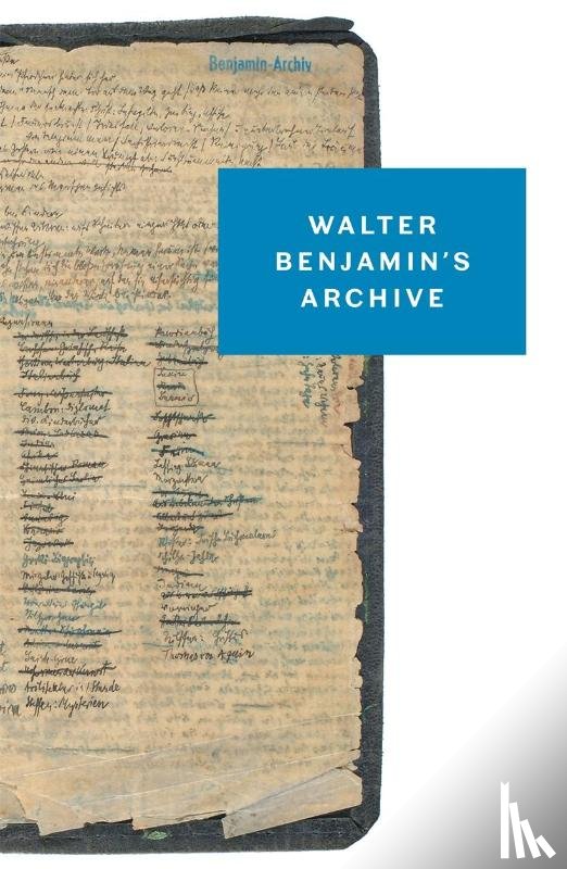 Benjamin, Walter - Walter Benjamin's Archive