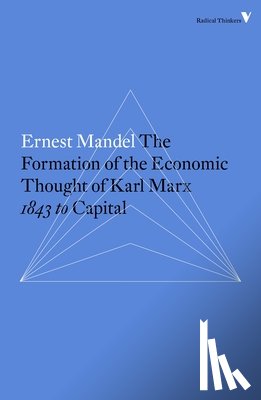 Mandel, Ernest - The Formation of the Economic Thought of Karl Marx
