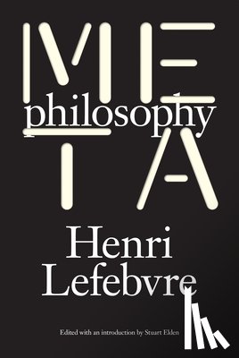 Lefebvre, Henri - Metaphilosophy