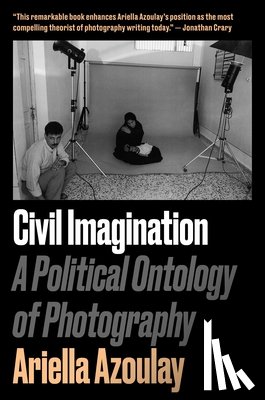 Azoulay, Ariella Aisha - Civil Imagination