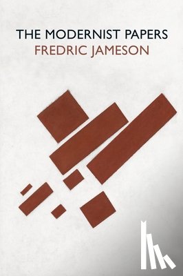 Jameson, Fredric - The Modernist Papers