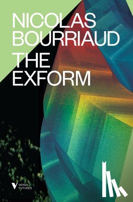 Bourriaud, Nicolas - The Exform
