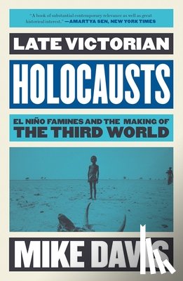 Davis, Mike - Late Victorian Holocausts